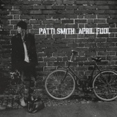 Patti Smith - April Fool