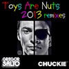 Toys Are Nuts 2013 Remixes - Single
