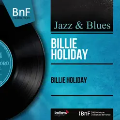 Billie Holiday (Mono Version) - Billie Holiday