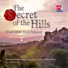 The Secret of the Hills - Wind Music from Belgium album lyrics, reviews, download