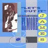Let's Cut It: The Very Best of Elmore James album lyrics, reviews, download