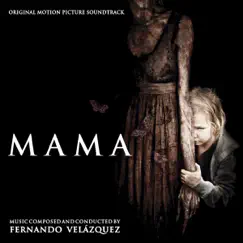 Mama (Original Motion Picture Soundtrack) by Fernando Velázquez album reviews, ratings, credits