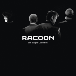 The Singles Collection - Racoon Cover Art