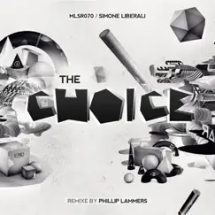 The Choice - EP by Simone Liberali album reviews, ratings, credits