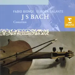 Bach, JS: Four Concertos, BWV 1060, BWV 1056, BWV 1052 & BWV 1054 by Fabio Biondi & Europa Galante album reviews, ratings, credits
