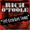The Cricket Song - Rich O'Toole lyrics