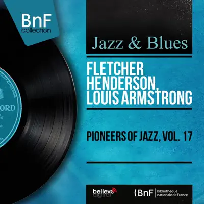 Pioneers of Jazz, Vol. 17 (Mono Version) - EP - Fletcher Henderson