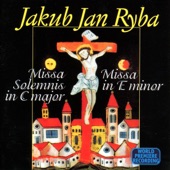 Jakub Jan Ryba: Missa Solemnis in C Major & Missa in E Minor (World Premiere Recording) artwork