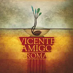 Roma - Single - Vicente Amigo