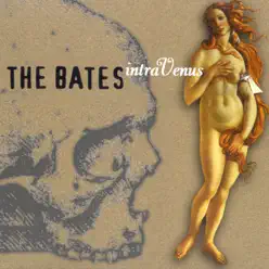 Intravenus - The Bates
