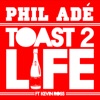 Toast 2 Life