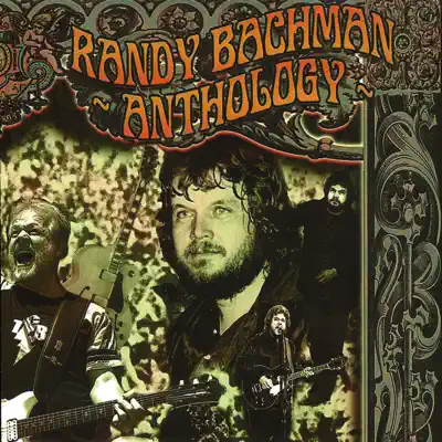 Anthology - Randy Bachman