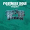 Tricks (Padapella) [feat. Shea Soul] - Restless Soul lyrics