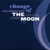 Change of the Moon