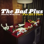 The Bad Plus - Barracuda