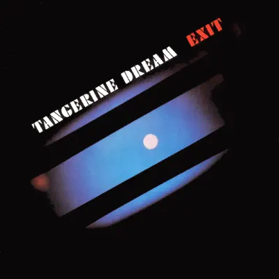 Exit - Tangerine Dream