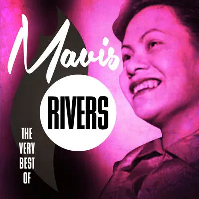 The Very Best Of - Mavis Rivers The Very Best Of - Mavis Rivers