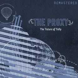 The Future of Folly (Remastered) - Proxy*