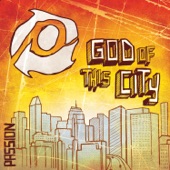 Passion: God of This City artwork