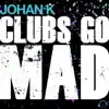 Stream & download Clubs Go Mad