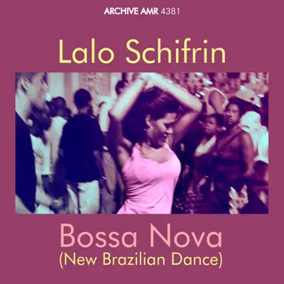 Bossa Nova (New Brazilian Dance) - Lalo Schifrin