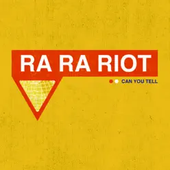 Can You Tell - Single - Ra Ra Riot