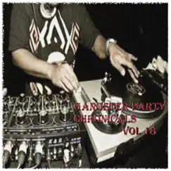 Gangster Party Chronicles, Vol. 18 by Various Artists album reviews, ratings, credits