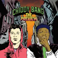 The Preview (Deluxe Version) - Chiddy Bang