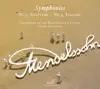 Mendelssohn: Symphonies Nos. 3, 'Scottish' and 4, 'Italian' album lyrics, reviews, download