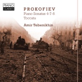 Prokofiev: Piano Sonatas 4-7-8, Toccata: Amir Tebenikhin artwork