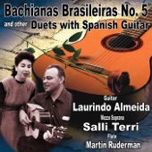 Laurindo Almeida, Salli Terri and Martin Ruderman - Bachianas Brasileiras No. 5