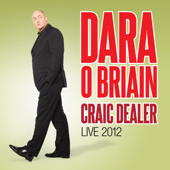 Craic Dealer: Live 2012 - Dara O Briain