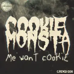 Me Want Cookie Song Lyrics
