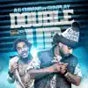 Double Up (feat. Gunplay) - Single album lyrics, reviews, download