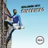 Superhero album lyrics, reviews, download