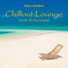 Chillout Lounge: Music to Feel Good