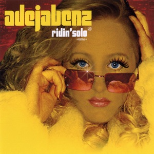 Adeja Benz - Ridin' Solo - 排舞 音乐