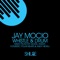 Whistle and Drum (Futuristic Polar Bears Remix) - Jay Mocio lyrics