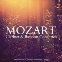 Sir Thomas Beecham & Royal Philharmonic Orchestra - Mozart: Clarinet & Bassoon Concertos artwork