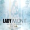 I'm on It (feat. Plies & Jeremih) - Lady lyrics