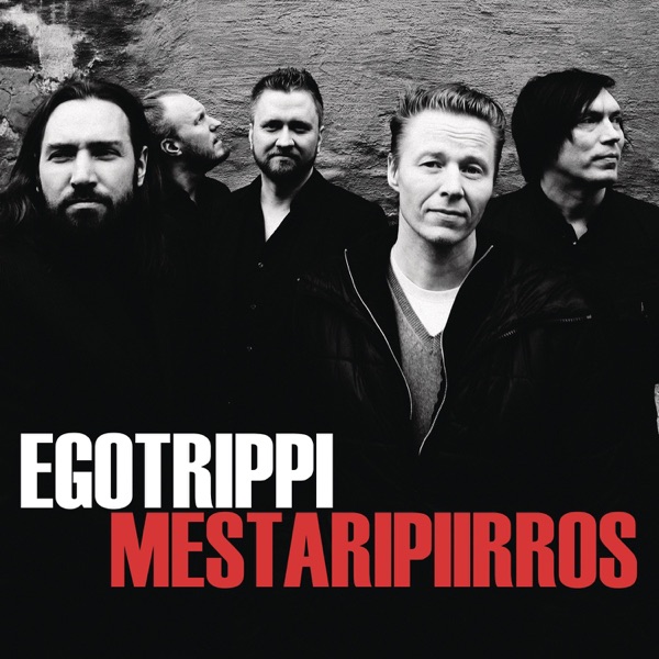 Egotrippi - Mestaripiirros