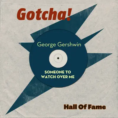 Someone to Watch Over Me - George Gershwin