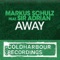 Away (Artento Divini Remix) [feat. Sir Adrian] - Markus Schulz lyrics