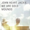 We Are Gold Mounds artwork