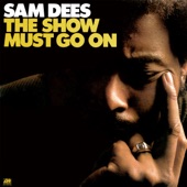 Sam Dees - What's It Gonna Be