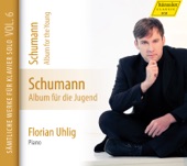 Schumann: Complete Piano Works, Vol. 6, Album für die Jugend artwork