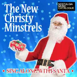 Sing Along with Santa - The New Christy Minstrels Sing Along with Santa - The New Christy Minstrels