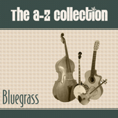 The A-Z Collection: Bluegrass - Verschillende artiesten