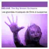Deluxe: Les grandes musiques de films à suspense album lyrics, reviews, download