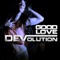 Good Love (Alesso Remix) - DEVolution lyrics